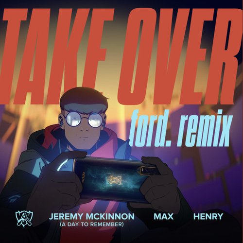 Take Over (ford. Remix)