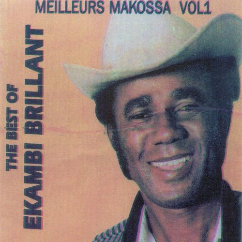 The Best of Ekambi Brillant : Meilleurs makossa, vol. 1
