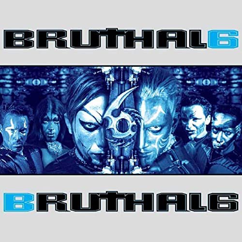 Bruthal 6 [Explicit]