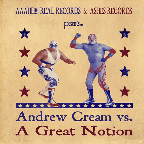 Andrew Cream / A Great Notion