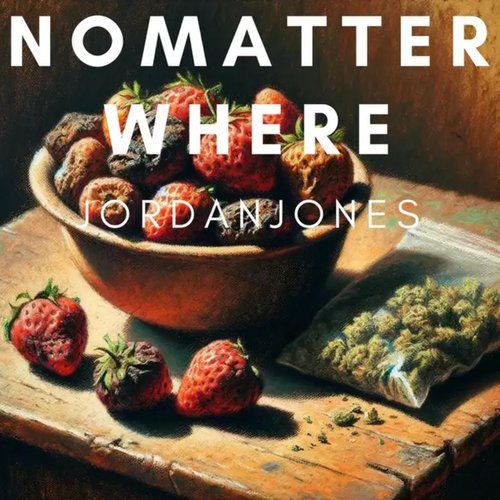 No Matter Where