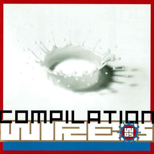WIRE 05 COMPILATION