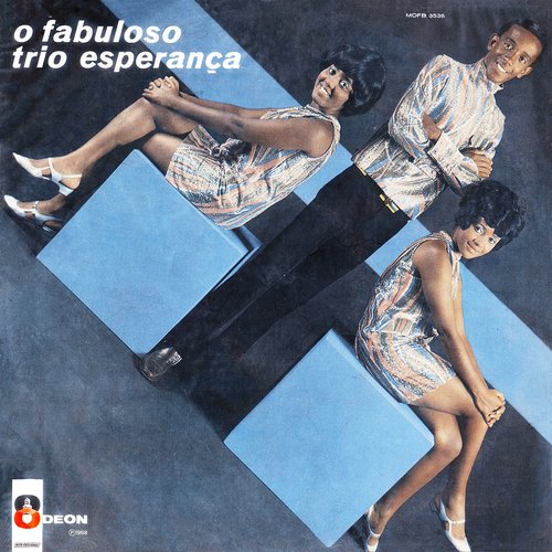 O Fabuloso Trio Esperança
