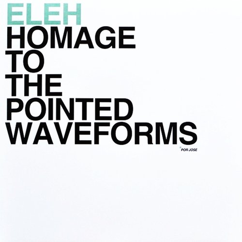 Homage to the pointed waveforms