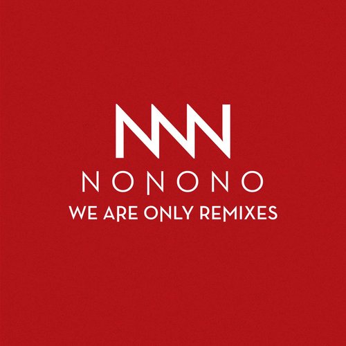 We Are Only Remixes