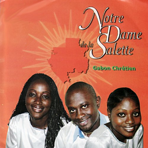 Gabon Chrétien — Notre Dame de la Salette | Last.fm