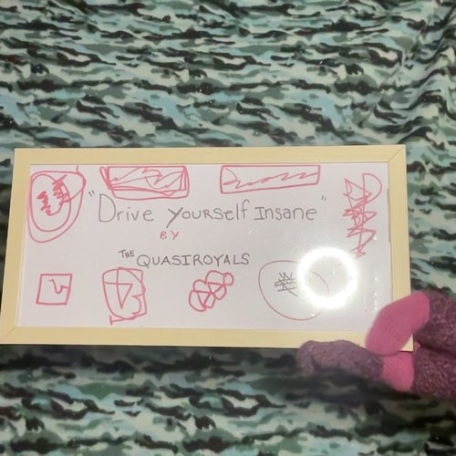 Drive Yourself Insane