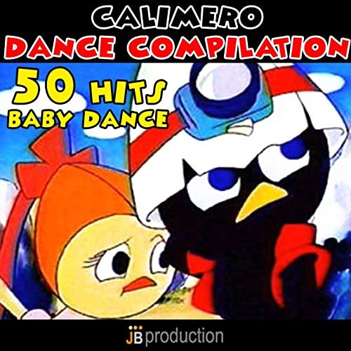 Calimero Dance Compilation (50 hits baby dance)