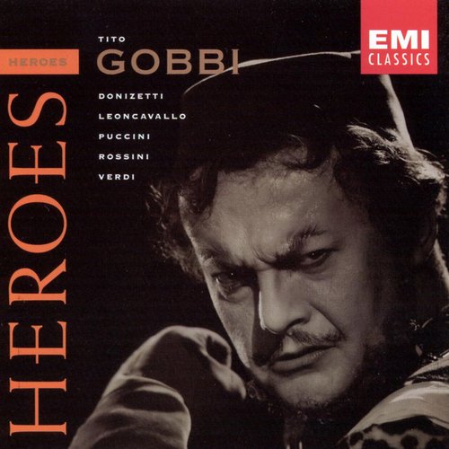 Heroes: Tito Gobbi