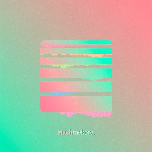 Machinekore. (Demos) - EP