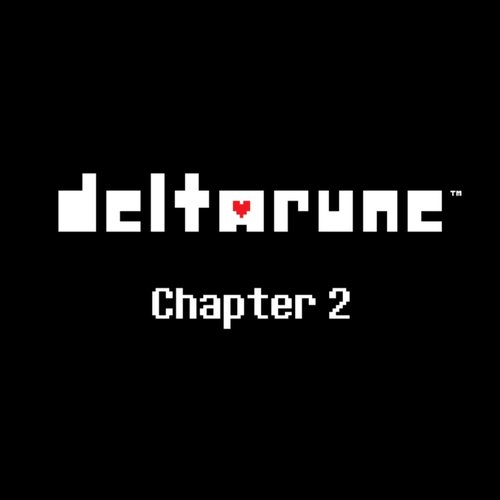 DELTARUNE Chapter 2 OST