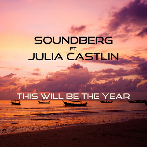 This Will Be the Year (feat. Julia Castlin) - Single