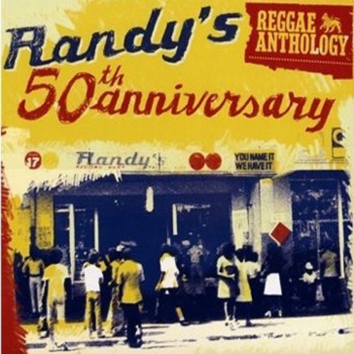 Reggae Anthology: Randy's 50th Anniversary (1960-1971)