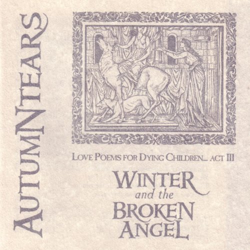 Love Poems for Dying Children, Act III: Winter and the Broken Angel