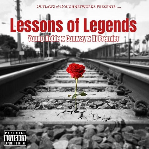 Lessons Of Legends (Conway the Machine & Dj Premier) [feat. Conway the Machine & DJ Premier] - Single