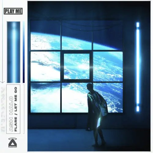 Flare / Let Me Go