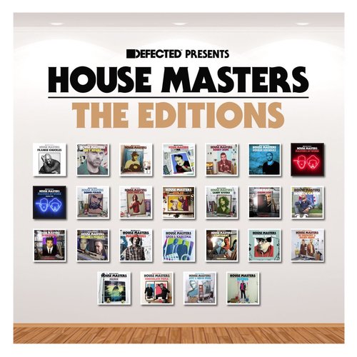 Defected presents House Masters - The Editions