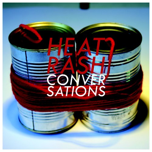 Heat Rash #2: Conversations