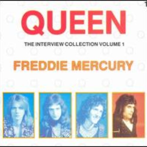 Interview Collection: Freddie Mercury