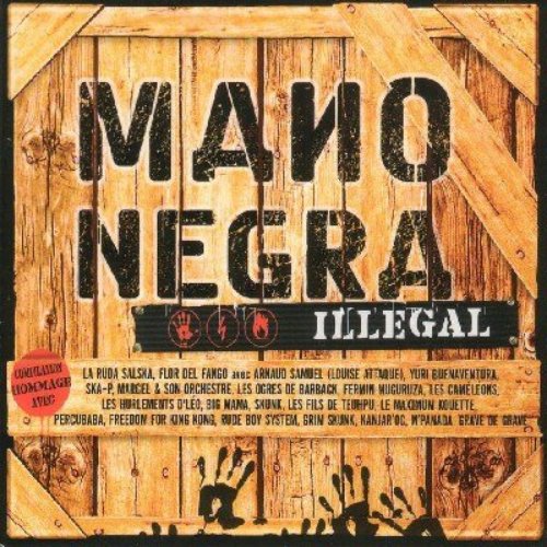Mano Negra: Illegal