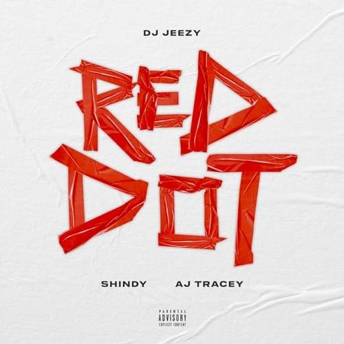 Red Dot (feat. Shindy & AJ Tracey)
