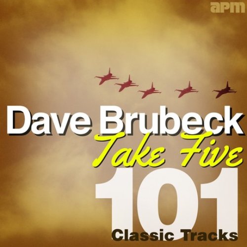 Take Five - 101 Classic Tracks