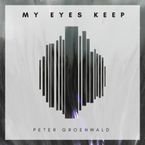 My Eyes Keep