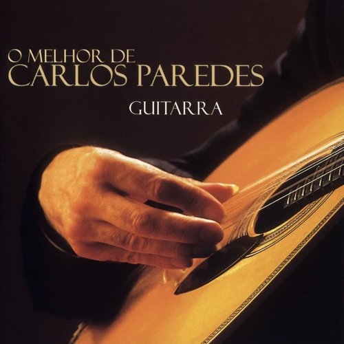 O Melhor De Carlos Paredes, Guitarra