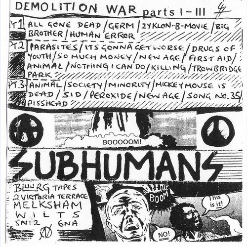Demolition War, Part I-III — Subhumans | Last.fm