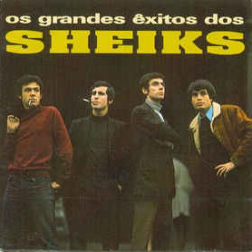 Os Grandes Êxitos Dos Sheiks