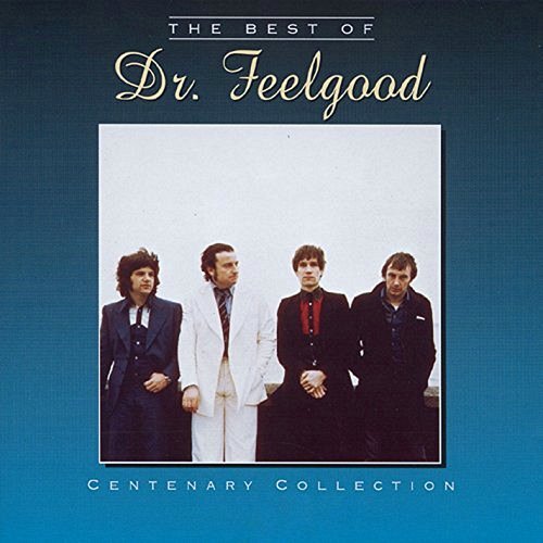 The Centenary Collection - Best Of Dr Feelgood