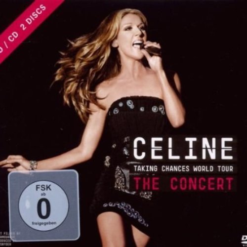 Taking Chances World Tour / The Concert