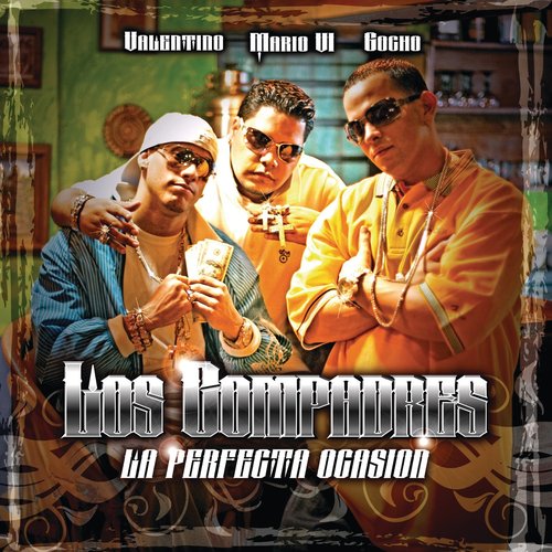 Los Compadres - La Perfecta Ocasión