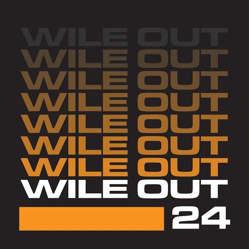 Wile Out 24 (Edit)