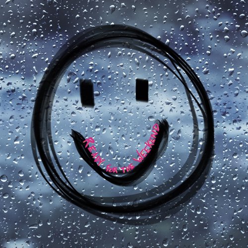 Ready For The Weekend - EP