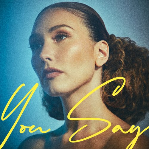 You Say - Single