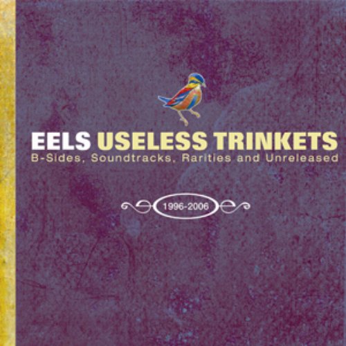 Useless Trinkets: B-Sides, Soundtracks, Rarities And Unreleased
