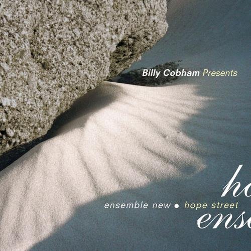 Billy Cobham Presents Ensemble New: Hope Street