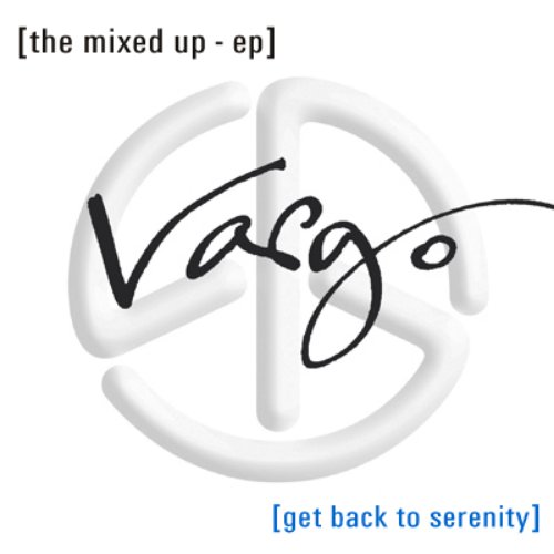 Get Back to Serenity: The Mixed Up - EP