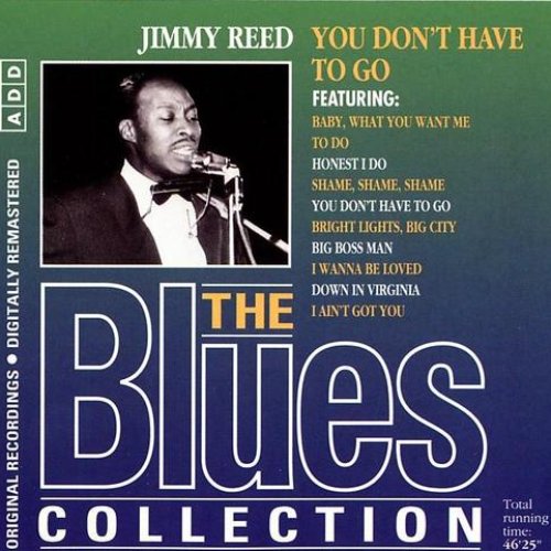 The Blues Collection 18: You Don't Have To Go
