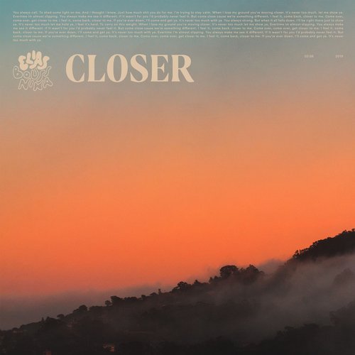 Closer