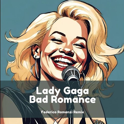 Bad Romance (Federico Romanzi Remix)