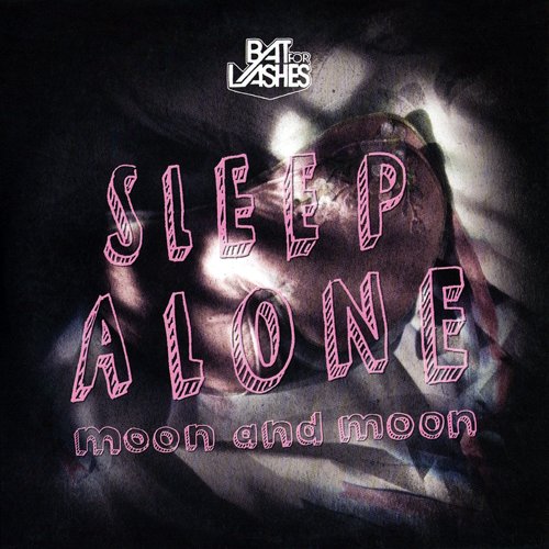 Sleep Alone/Moon and Moon