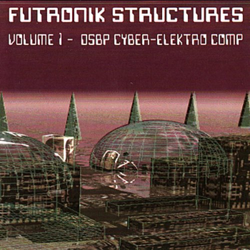 Futronik Structures Volume 1