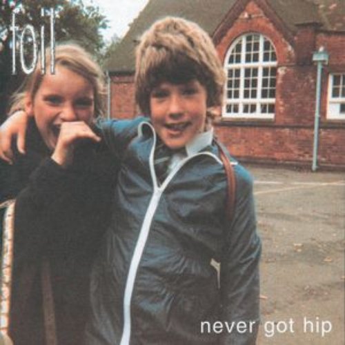 Never Got Hip (+ bonus tracks)