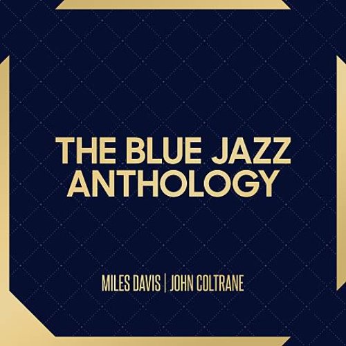 The Blue Jazz Anthology