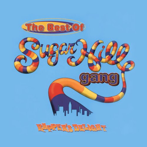 The Best of Sugarhill Gang