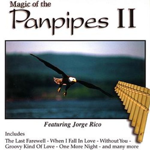Magic of the Pan Pipes II