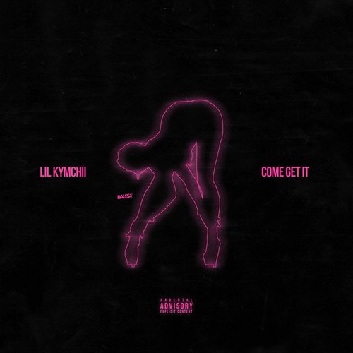 Come Get It - Single