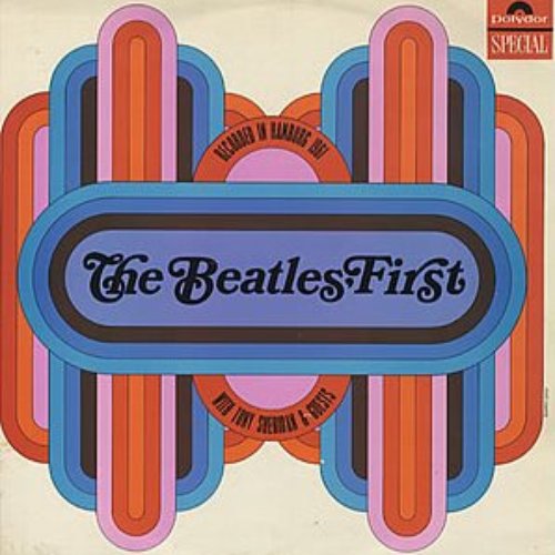 The Beatles' First!